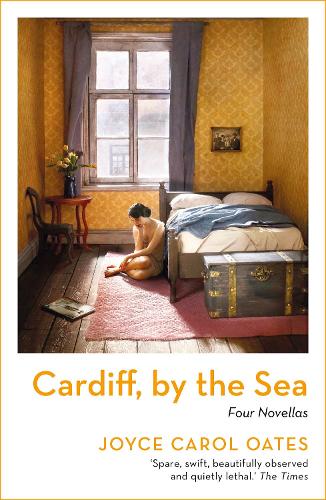 Front cover of the book Cardiff by the sea by Joyce Carol Oates