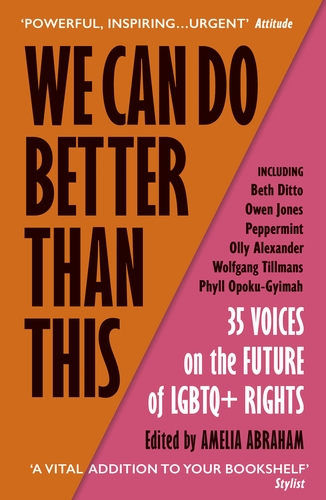 Front cover of the book We can do better than this : 35 voices on the future of LGBTQ+ rights